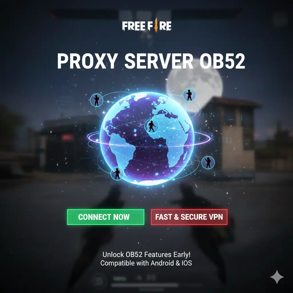 Free Fire Proxy Server OB52